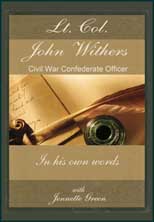 Lt. Col. John Withers Civil War Officer for the Confederacy